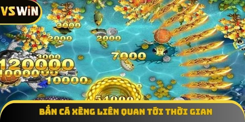 Bắn cá xèng liên quan tới thời gian