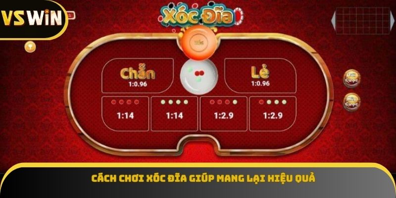 Cách chơi xóc đĩa giúp mang lại hiệu quả