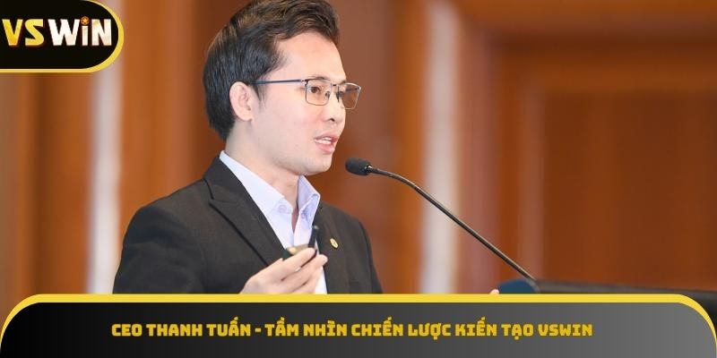 Tầm nhìn chiến lược kiến tạo VSWIN