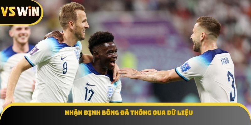 Nhận định bóng đá thông qua dữ liệu